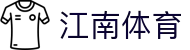 江南体育中国官方网站 - JIANGNAN SPORT娱乐平台